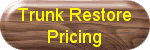 Prices for restoration of trunks